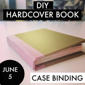 DIY Hardcover Book: Case Binding